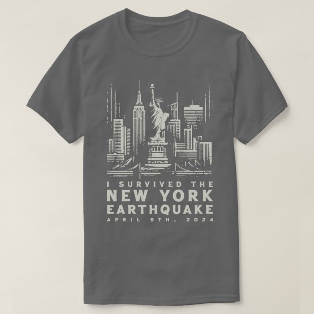 I Survived The New York Earthquake T-Shirt (Design Front)