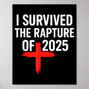 I Survived The Rapture Of 2025 Poster