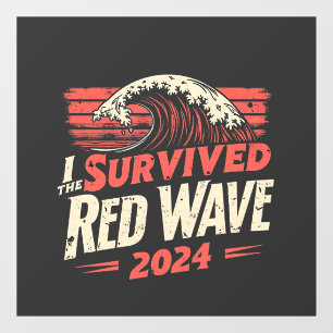I Survived the Red Wave 2024 Trump Won Inaguration