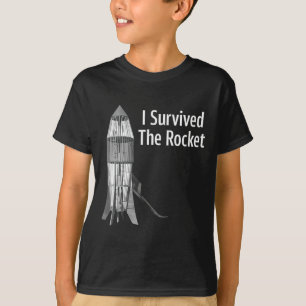 I Survived The Rocket Funny Apparel T-Shirt