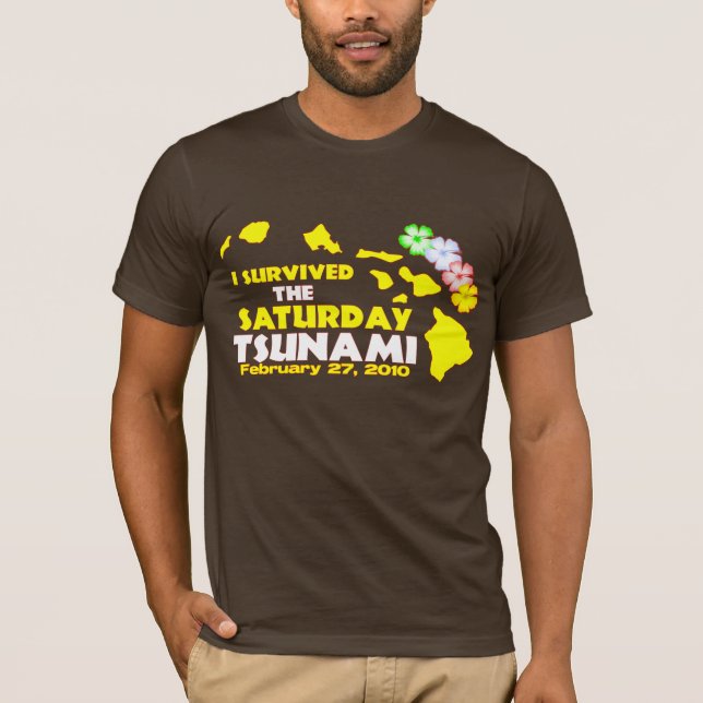 I Survived The Saturday Tsunami T-Shirt (Front)
