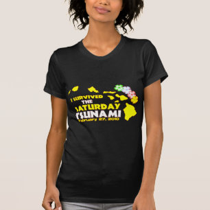 I Survived The Saturday Tsunami T-Shirt