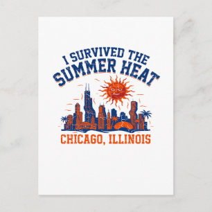 I Survived The Summer Heat Chicago Illinois Postcard