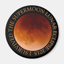 I Survived The Supermoon Lunar Eclipse 2018 Magnet