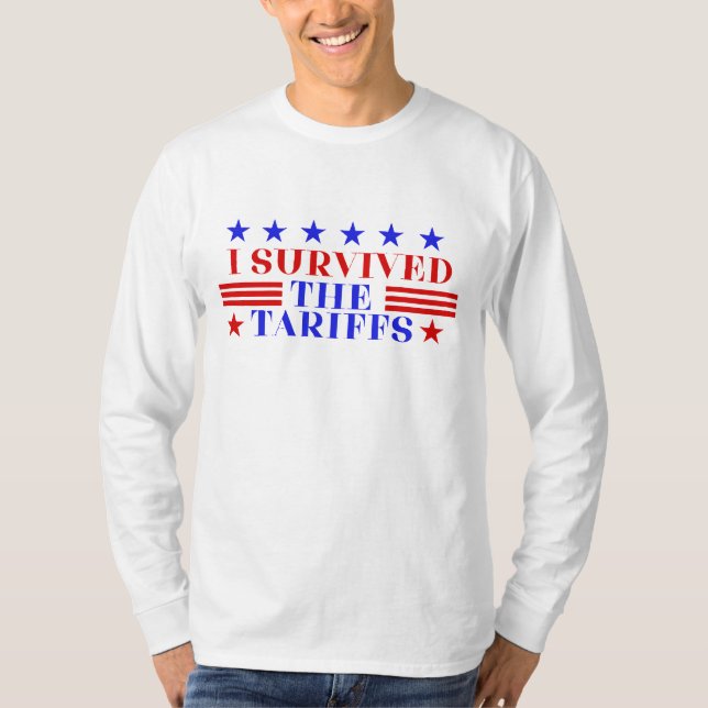 I SURVIVED THE TARIFFS T-Shirt (Front)