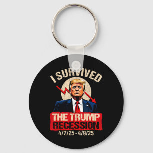 I Survived The Trump Recession 4725 4925 Trump Rec Key Ring