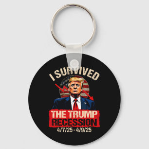 I Survived The Trump Recession 4725 4925 Trump Rec Key Ring