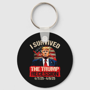 I Survived The Trump Recession 4725 4925 Trump Rec Key Ring