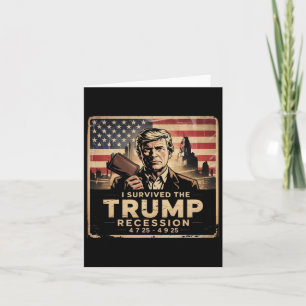 I Survived The Trump Recession Card