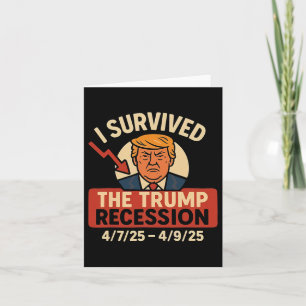 I Survived The Trump Recession Funny Card
