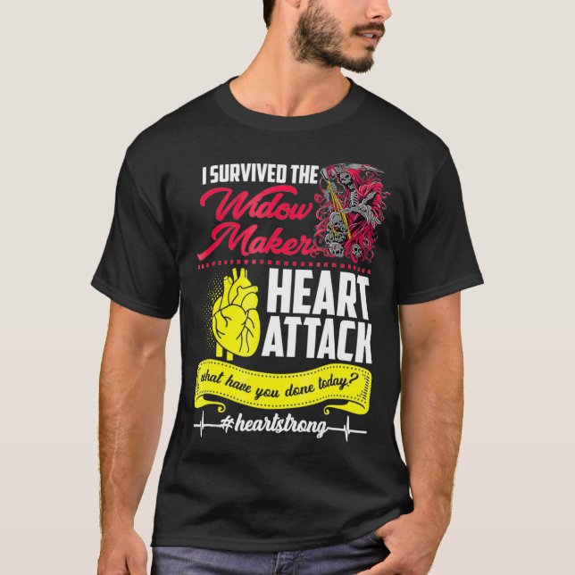 I Survived The Widow Maker Heart Attack T-Shirt (Front)