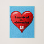 I Survived the Widowmaker Jigsaw Puzzle<br><div class="desc">The widowmaker is the most serious heart attack that medical science has documented because it is a 100% blockage of the left main coronary artery.</div>