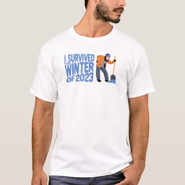 I Survived The Winter Of 2023 T-Shirt (Front)