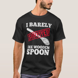 I Survived The Wooden Spoon Funny Adult Humour Men T-Shirt