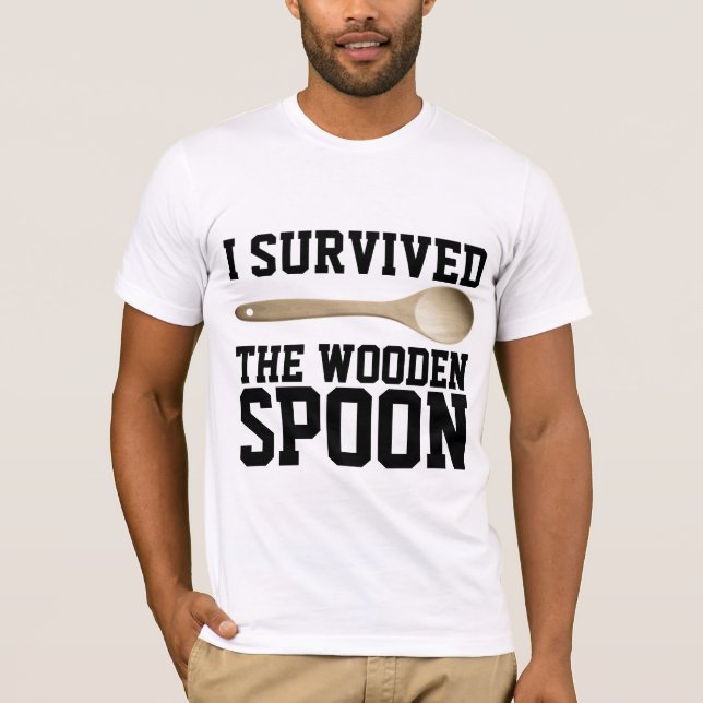 I SURVIVED THE WOODEN SPOON, Funny T-shirts (Front)
