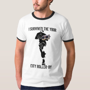 I SURVIVED THE YBOR CITY ROLLER-BY T-Shirt