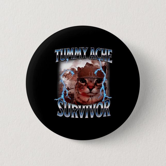 I Survived Today's Tummy Ache Survivor Funny Cat M 6 Cm Round Badge (Front)