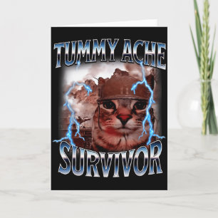 I Survived Today's Tummy Ache Survivor Funny Cat M Card