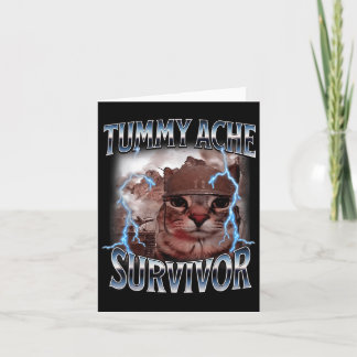 I Survived Todays Tummy Ache Survivor Funny Cat Me Card