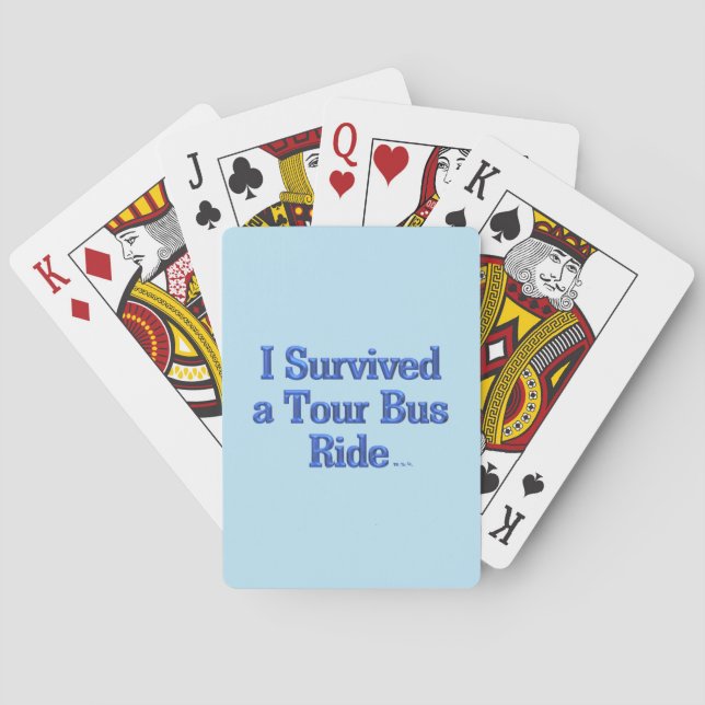 I Survived Tour Bus Ride blue Poker playing cards (Back)