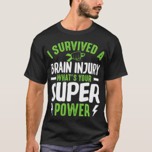 I Survived Traumatic Brain Injury TBI Awareness Su T-Shirt