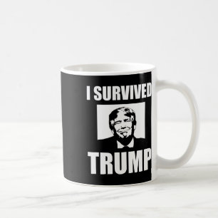I Survived Trump Election Anti-trump  Coffee Mug