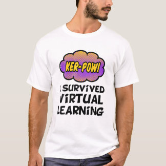 I Survived Virtual Teaching End Of Year Teacher Re T-Shirt