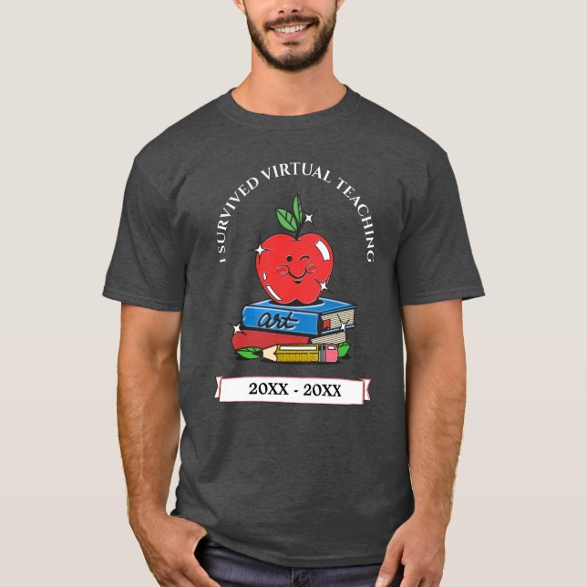 I Survived Virtual Teaching Teacher Personalise  T-Shirt (Front)