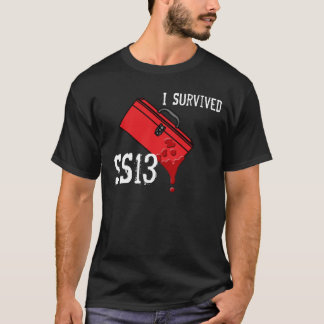 I survived... will you? T-Shirt