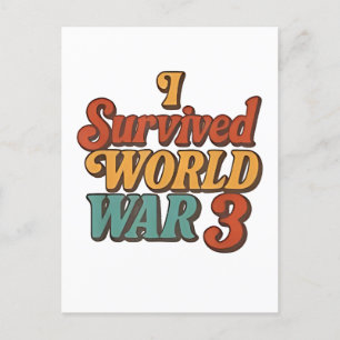 I Survived World War 3 Funny Retro Vintage Holiday Postcard