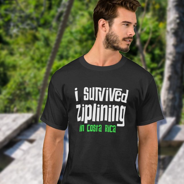 I survived Ziplining in Costa Rica T-Shirt (Creator Uploaded)