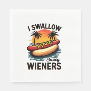 I Swallow Saucy Wieners Funny Adult Joke Hot Dogs Napkin