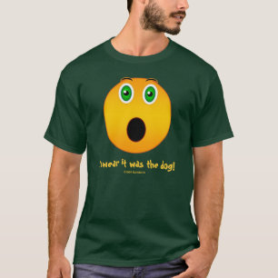 I swear it was the dog - Funny face Dark T-shirt