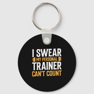 I Swear My Trainer Can't Count  Key Ring