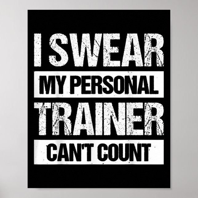 I Swear My Trainer Can't Count  Poster (Front)