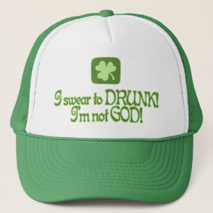 I Swear To Drunk I'm Not God Trucker Hat