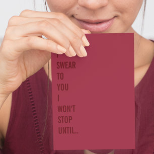 I Swear To You.. Naughty Funny Valentines Day Card