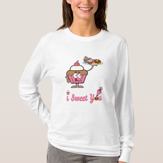 I Sweet You with a Cupcake T-Shirt (Front)