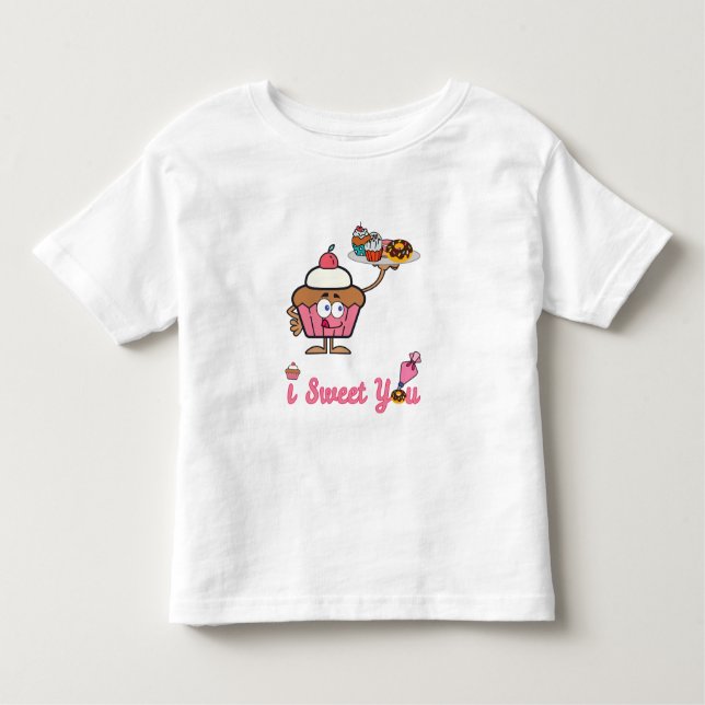 I Sweet You with a Cupcake Toddler T-Shirt (Front)