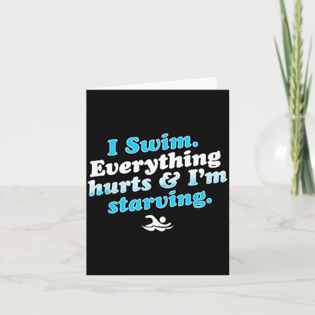 I Swim Funny Swimmer Quote  Card (Front)