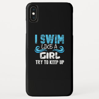 I Swim Like A Girl Try To Keep Up - Funny Swimming Case-Mate iPhone Case