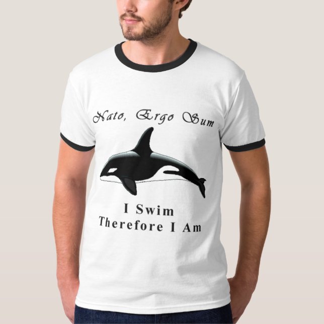 I Swim, Therefore I Am T-Shirt (Front)