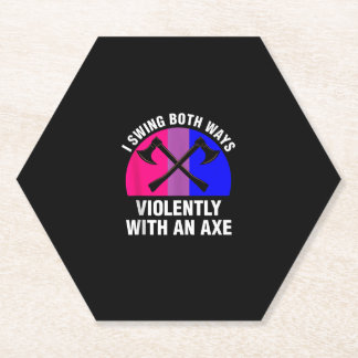_I Swing Both Ways Violently With An Axe_ Bisexual Paper Coaster