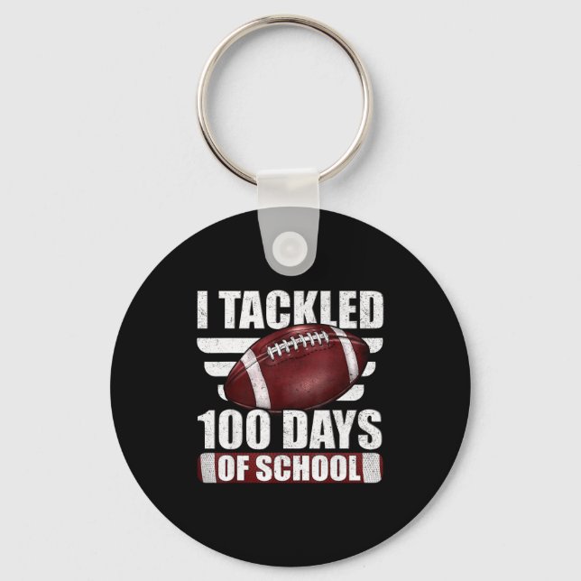 I Tackled 100 Day Of School Football 100th Days Te Key Ring (Front)