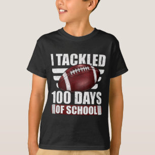 I Tackled 100 Day Of School Football 100th Days Te T-Shirt