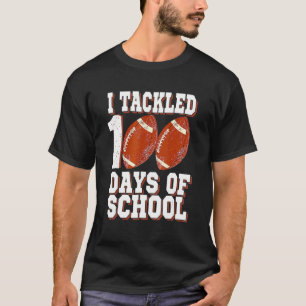 I Tackled 100 Day Of School Football Boy 100th Day T-Shirt