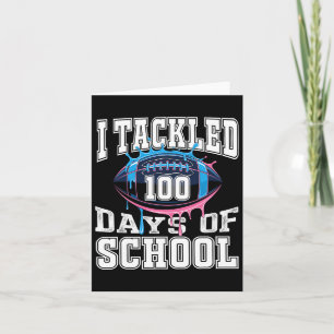 I Tackled 100 Days Football Boys Kids 100th Day Of Card