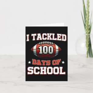 I Tackled 100 Days Footbyll Boys Kids 100th Day Of Card