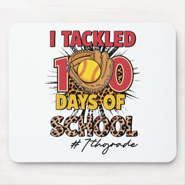 I Tackled 100 Days Of 7th Grade Softbyll Leopard K Mouse Pad (Front)