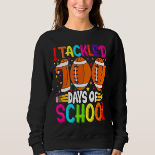 I Tackled 100 Days of School   Boys Kids Football Sweatshirt